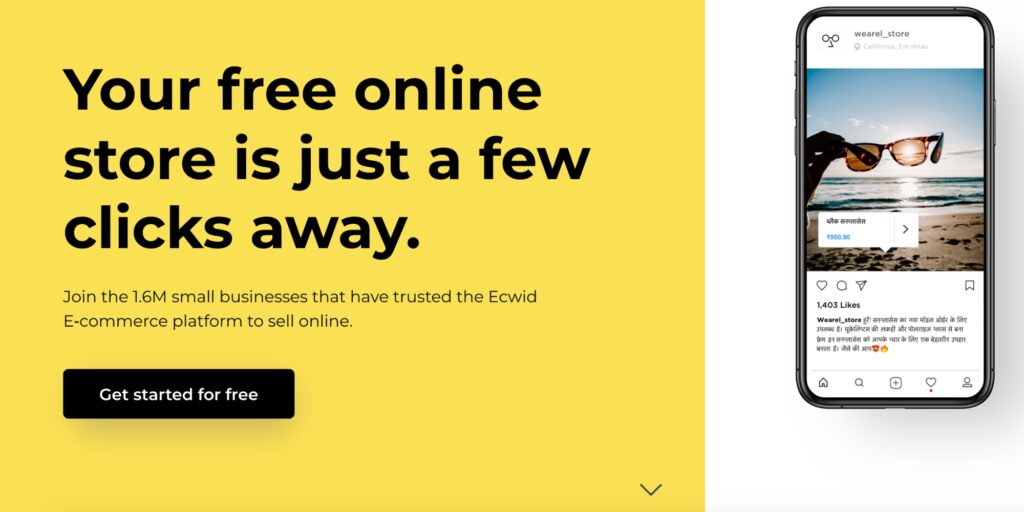 Ecwid is a free e-commerce platform to sell your products online.
